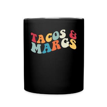 Tacos und Margs Fiesta Margaritas Tacos und Margs - Tasse einfarbig - Schwarz - Vorne