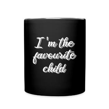 I'm The Favourite Child As Funny Sarcastic Sibling - Full Colour Mug - black - Front