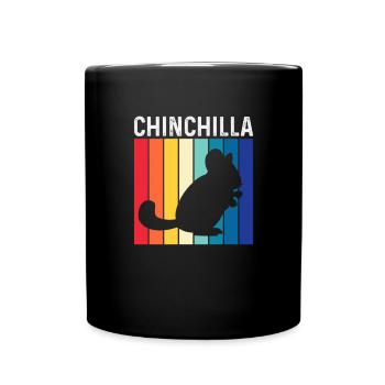 Chinchillas Quote Funny Chinchilla - Full Colour Mug - black - Front