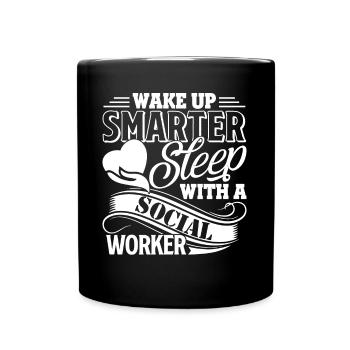 Social Worker Sleep With A Social Worker - Full Colour Mug - black - Front