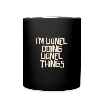 Je suis Lionel en train de faire des choses Lionel - Mug uni - noir - Devant