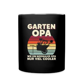 Garten Opa Wie Ein Normaler Opa Nur Viel Cooler - Tasse einfarbig - Schwarz - Vorne
