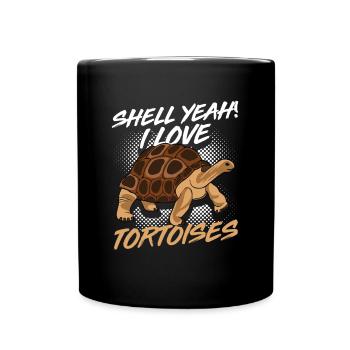 Funny Shell Yeah I Love Tortoises Turtle Reptile - Tasse einfarbig - Schwarz - Vorne