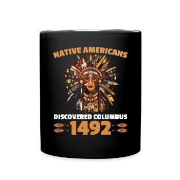 Tag der indigenen Ureinwohner Amerikas - Tasse einfarbig - Schwarz - Vorne