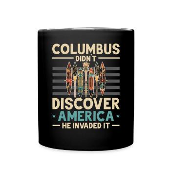 Tag der indigenen Ureinwohner Amerikas - Tasse einfarbig - Schwarz - Vorne
