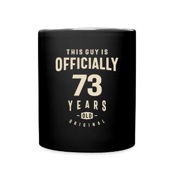 73 Years of Pure Awesomeness - 73rd Birthday - Full Colour Mug - black - Front