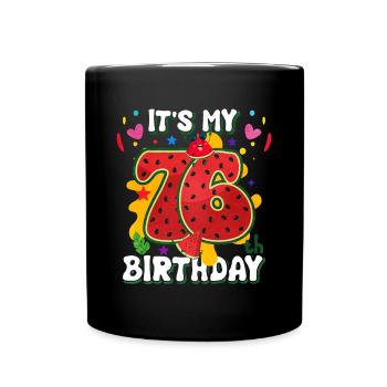 76th Birthday Watermelon - Full Colour Mug - black - Front