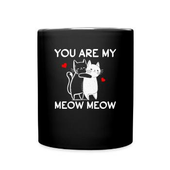 Tu es mon miaou miaou - Mug uni - noir - Devant