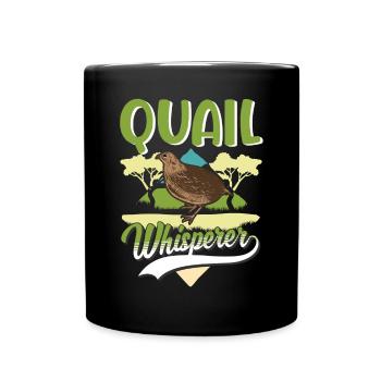 Wachtel Flüsterer Wachtelzüchter Geschenk - Tasse einfarbig - Schwarz - Vorne