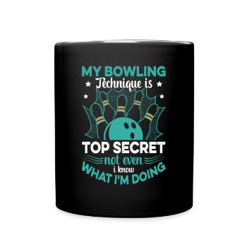 Bowler Meine Bowling-Technik ist streng geheim lustig Bo - Tasse einfarbig - Schwarz - Vorne