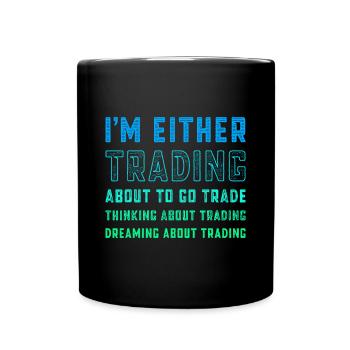 Lustiger Day-Trader-Trading-Kurs Börse Stockb - Tasse einfarbig - Schwarz - Vorne