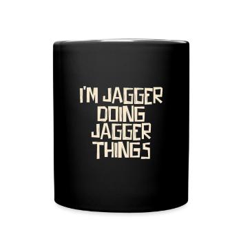 Je suis Jagger en train de faire des choses Jagger - Mug uni - noir - Devant