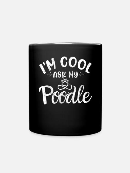 Poodle Gifts - Tasse einfarbig - Schwarz