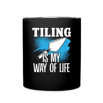 Tiling My Way Of Life Flooring - Full Colour Mug - black - Front