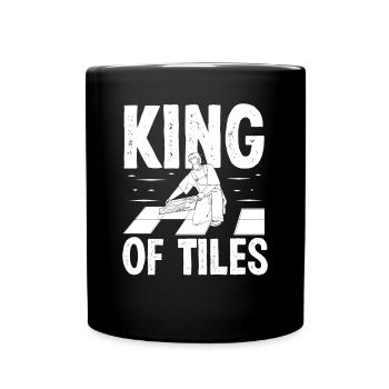 Tiler King Of Tiles Floor Layer Tiles - Full Colour Mug - black - Front