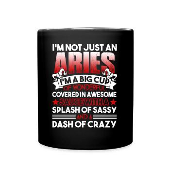 Aries I'm Not Just An Aries - Full Colour Mug - black - Front