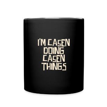 I'm Casen doing Casen things - Tasse einfarbig - Schwarz - Vorne