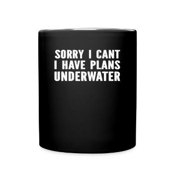Plongeur plongeur - désolé, je ne peux pas avoir de plans en dessous - Mug uni - noir - Devant