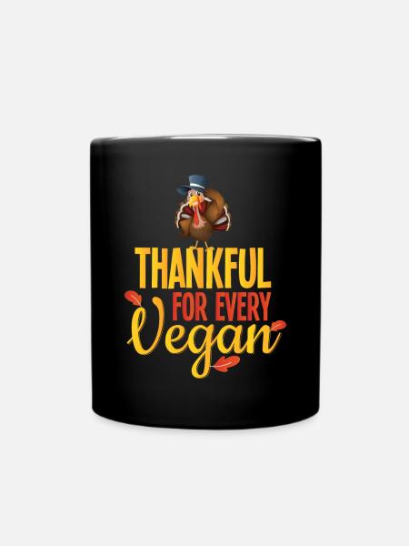 Thankful For Every Vegan Thanksgiving - Tasse einfarbig - Schwarz