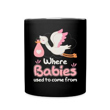 Where Babies Used To Come From Stork - Tasse einfarbig - Schwarz - Vorne