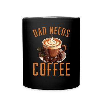 Dad Coffee Drinker Caffeine Daddy Fathers Day - Full Colour Mug - black - Front