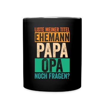 Beste Papa Und Opa Der Ever - Tasse einfarbig - Schwarz - Vorne