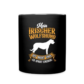 Irischer Wolfshund ist nicht faul Irish Wolfhound - Tasse einfarbig - Schwarz - Vorne