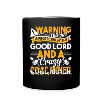 Coal Miner Protected By Coal Miner - Full Colour Mug - black - Front