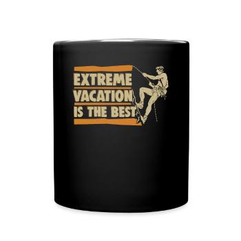 Extreme Vacation Is The Best Sport Climbing - Full Colour Mug - black - Front