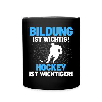 HOCKEY IST WICHTIGER! Eishockey Hockey - Tasse einfarbig - Schwarz - Vorne