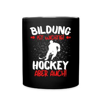 HOCKEY IST WICHTIGER! Eishockey Hockey - Tasse einfarbig - Schwarz - Vorne