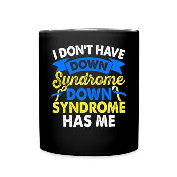 Don't Have Down Syndrome Awareness Month Yellow - Full Colour Mug - black - Front