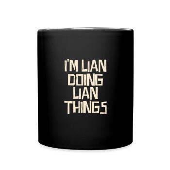 I'm Lian doing Lian things - Tasse einfarbig - Schwarz - Vorne