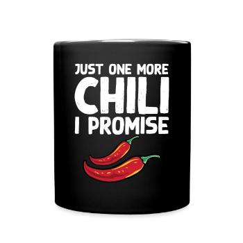 Nourriture épicée Poivrons rouges drôle juste un chili de plus I - Mug uni - noir - Devant