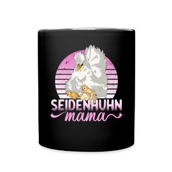 Seidenhuhn Mama Seidenhühner Huhn Hühner Hennen - Tasse einfarbig - Schwarz - Vorne