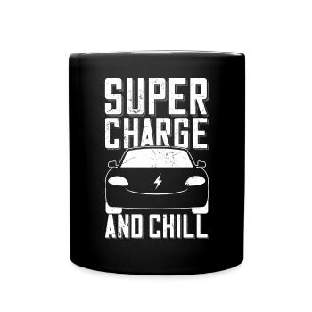 Supercharge And Chill - für Elektro Auto Fans - Tasse einfarbig - Schwarz - Vorne