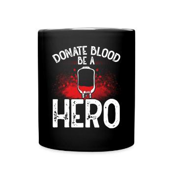 Spende Blut, Sei Ein Held - Tasse einfarbig - Schwarz - Vorne