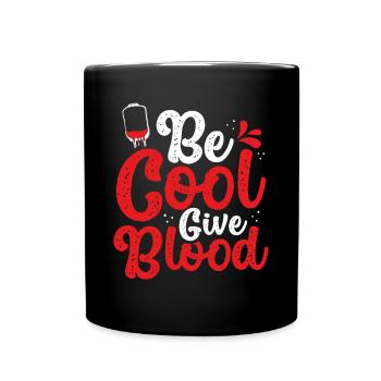 Cool Sein, Blut Spenden - Tasse einfarbig - Schwarz - Vorne