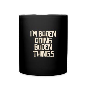 I'm Boden doing Boden things - Tasse einfarbig - Schwarz - Vorne
