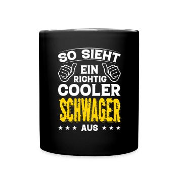 Schwager Schwager Geburtstag Schwager Sprüche - Tasse einfarbig - Schwarz - Vorne