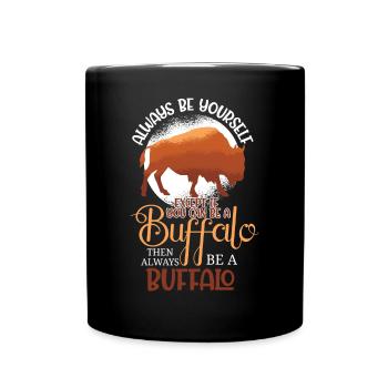 Toujours être un buffle Wild West Buffalo - Mug uni - noir - Devant