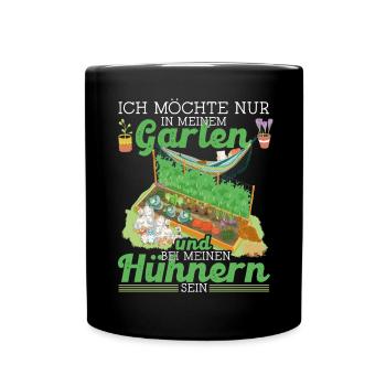 Garten und Hühner Leidenschaft Hobby Huhn Gärtner - Tasse einfarbig - Schwarz - Vorne