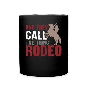 Ils appellent The Thing Rodeo Country Cowboy - Mug uni - noir - Devant