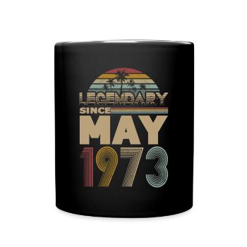 50. Geburtstag Jahrgang Mai 1973 Legendary 1973 - Tasse einfarbig - Schwarz - Vorne