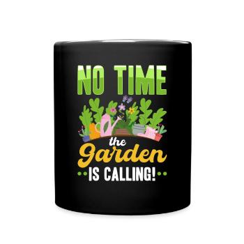 Pas le temps, le jardin vous appelle! - Mug uni - noir - Devant