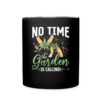 Pas le temps, le jardin vous appelle! - Mug uni - noir - Devant
