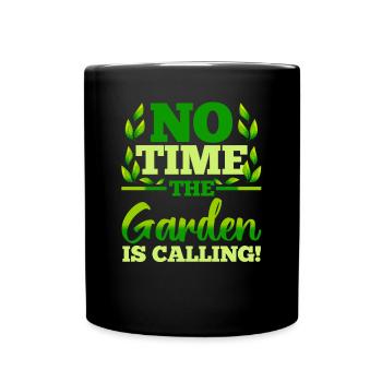 Pas le temps, le jardin vous appelle! - Mug uni - noir - Devant