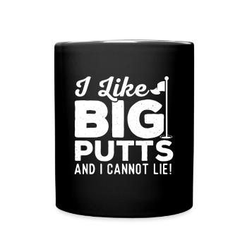 J’aime les gros putts et je ne peux pas mentir - Golf Lover Gol - Mug uni - noir - Devant
