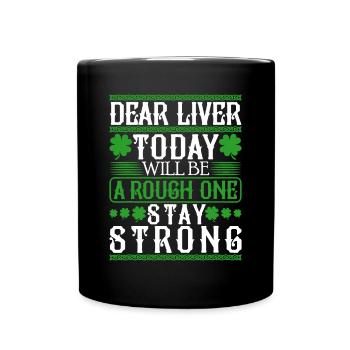 Cher foie aujourd’hui sera un rugueux rester fort - Mug uni - noir - Devant