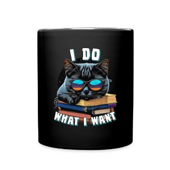 I Do What I Want Cat - Full Colour Mug - black - Front